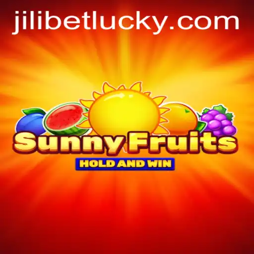 SunnyFruits and JILIBET: Dive Into the Vibrant World of Online Gaming